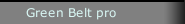 Green Belt pro